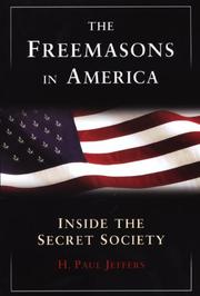 Cover of: The Freemasons in America: Inside the Secret Society