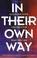 Cover of: In Their Own Way