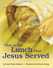 Cover of: This is the lunch that Jesus served