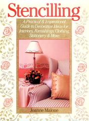 Cover of: Stencilling: a practical & inspirational guide to decorative ideas for interiors, furnishings, clothing, stationery & more