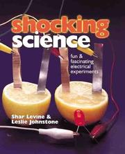 Cover of: Shocking Science: Fun & Fascinating Electrical Experiments