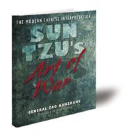 Sun Tzu's art of war : the modern Chinese interpretation