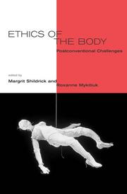 Ethics of the body : postconventional challenges