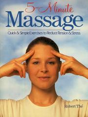 Cover of: 5-minute massage: quick & simple exercises to reduce tension & stress