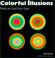 Cover of: Colorful Illusions