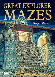 Cover of: Great explorer mazes by Moreau, Roger