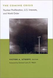 The coming crisis : nuclear proliferation, U.S. interests, and world order