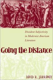 Cover of: Going the distance: dissident subjectivity in modernist American literature