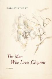 Cover of: The man who loves Cézanne: poems