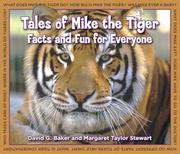 Tales of Mike the Tiger by Baker, David G.