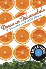 Cover of: Down in Orburndale: A Songwriter's Youth in Old Florida
