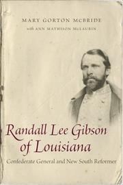 Randall Lee Gibson of Louisiana by Mary Gorton Mcbride, Ann M. McLaurin