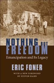 Nothing but freedom by Eric Foner