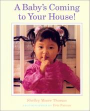 Cover of: A Baby's Coming to Your House!