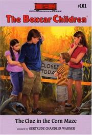 The Clue in the Corn Maze by Gertrude Chandler Warner, Robert Papp