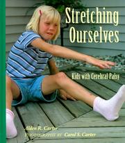 Cover of: Stretching Ourselves: Kids With Cerebral Palsy