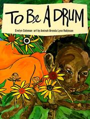 Cover of: To be a drum by Evelyn Coleman