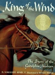 Cover of: King of the Wind: The Story of the Godolphin Arabian