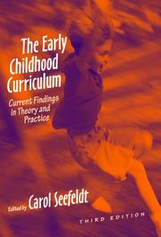 Cover of: The early childhood curriculum: current findings in theory and practice