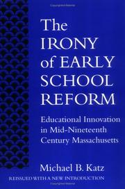 Cover of: The irony of early school reform