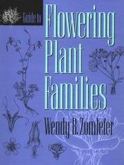 Cover of: Guide to flowering plant families by Wendy B. Zomlefer