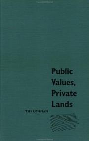 Cover of: Public values, private lands: farmland preservation policy, 1933-1985