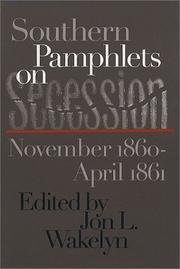 Cover of: Southern pamphlets on secession, November 1860-April 1861