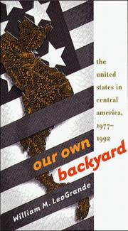 Our own backyard by William M. LeoGrande