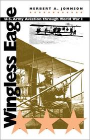 Wingless eagle : U.S. Army aviation through World War I