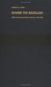 Cover of: Behind the Backlash | Kenneth D. Durr