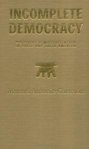 Incomplete democracy : political democratization in Chile and Latin America