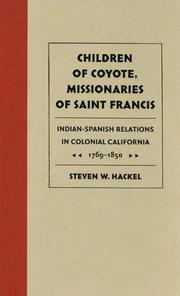 Children of coyote, missionaries of Saint Francis by Steven W. Hackel
