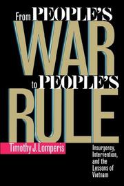 Cover of: From people's war to people's rule: insurgency, intervention, and the lessons of Vietnam