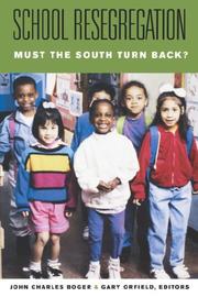 Cover of: School resegregation: must the South turn back?