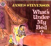 Cover of: What's Under My Bed?