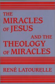 Cover of: The miracles of Jesus and the theology of miracles