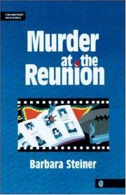 Cover of: Murder at the reunion by Barbara Annette Steiner