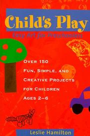 Cover of: Child's play: easy art for preschoolers