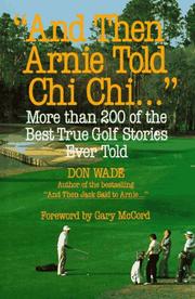 Cover of: "And then Arnie told Chi Chi--" by Don Wade