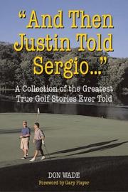 Cover of: "And Then Justin Told Sergio..."