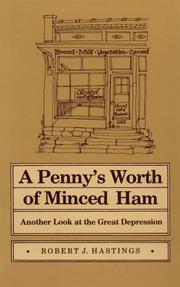 Cover of: A penny's worth of minced ham: another look at the Great Depression