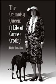 Cover of: The Cramoisy Queen: A Life of Caresse Crosby
