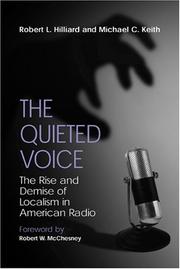 The quieted voice : the rise and demise of localism in American radio