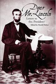 Dear Mr. Lincoln : letters to the president