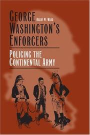Cover of: George Washington's enforcers by Harry M. Ward