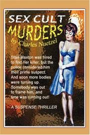 Cover of: The Sex Cult Murders by Charles Nuetzel