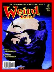 Cover of: Weird Tales 317-320 Fall 1999-Summer 2000 by William F. Nolan, Ramsey Campbell