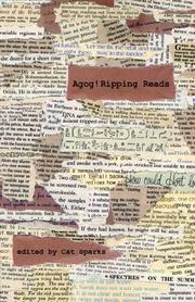 Cover of: Agog! Ripping Reads by Margo Lanagan, Jeff VanderMeer, Simon Brown, David Conyers, Jay Lake, Tansy Rayner Roberts, Jason Nahrung, Paul Haines, Brendan Duffy