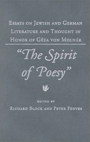 Cover of: The "Spirit of Poesy": Essays on Jewish and German Literature and Thought in Honor of Geza von Molnar