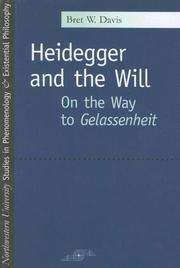 Heidegger and the will : on the way to Gelassenheit